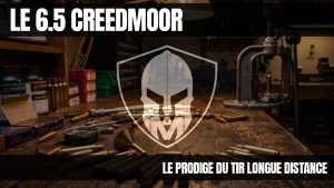 le 6.5 creedmoor le prodige du tir longue distance