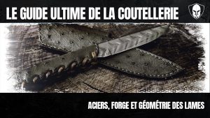 le guide ultime de la coutellerie article